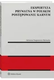 Ekspertyza prywatna w polskim postępowaniu karnym