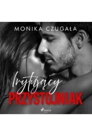 Irytujący przystojniak