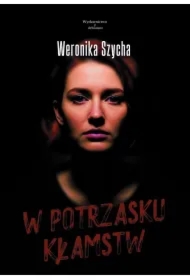 W potrzasku kłamstw