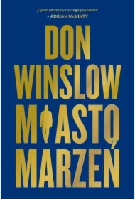 Miasto marzeń. Danny Ryan. Tom 2