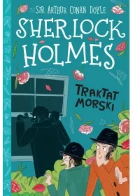 Traktat morski. Klasyka dla dzieci. Sherlock Holmes. Tom 7