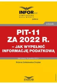 PIT-11 za 2022 r. &ndash; jak wypełnić informację podatkową