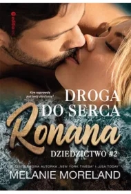 Droga do serca Ronana. Dziedzictwo. Tom 2