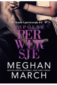 Wspólne perwersje. Kasa i perwersje. Tom 3