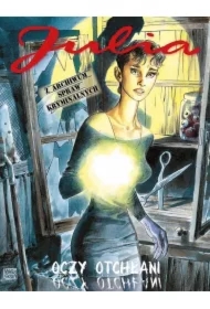 Oczy Otchłani. Julia. Z archiwum spraw kryminalnych. Tom 1