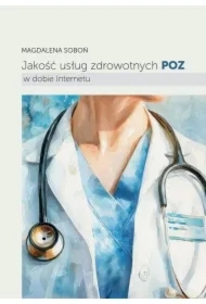 Jakość usług zdrowotnych POZ w dobie Internetu