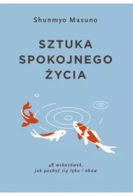 Sztuka spokojnego życia