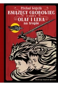 Książęcy grobowiec czyli Olaf i Lena na tropie