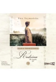 Rodzina. Bo trzeba żyć. Tom 3