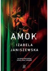 Amok. Larysa Luboń i Bruno Wilczyński. Tom 3