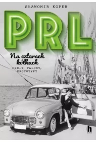 PRL na czterech kółkach