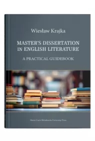 Master`s Dissertation in English Literature. A Practical Guidebook