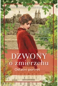 Dzwony o zmierzchu. Ostatni portret