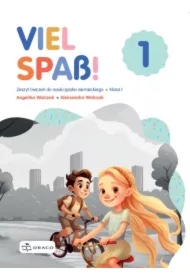 Viel Spass! 1. Zeszyt ćwiczeń