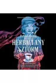 Herbaciany sztorm. Krew i herbata. Tom 1