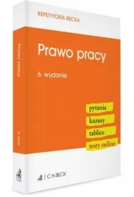 Prawo pracy. Pytania. Kazusy. Tablice. Testy w.6