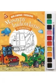 Malowanie farbkami. Maszyny budowlane