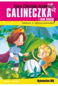 Calineczka i inne baśnie. Lektura z opracowaniem
