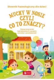 Muchy w nosie czyli co to znaczy?