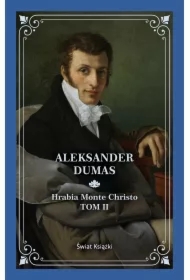 Hrabia Monte Christo. Tom 2