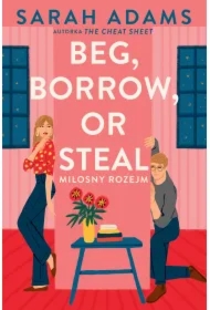 Beg, Borrow or Steal. Miłosny rozejm