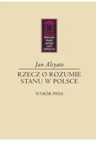 Rzecz o rozumie stanu w Polsce