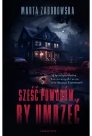 Sześć powodów by umrzeć