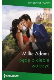 Będę o ciebie walczyć