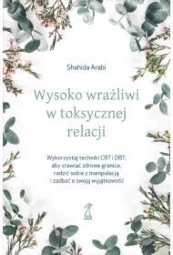 Wysoko wrażliwi w toksycznej relacji