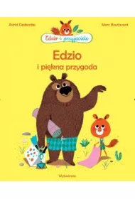 Edzio i piękna przygoda. Edzio i przyjaciele