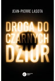 Droga do czarnych dziur