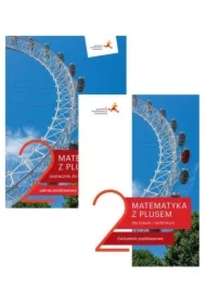 Pakiet Matematyka z plusem 2: Podręcznik i ćwiczenia podstawowe do liceum i technikum