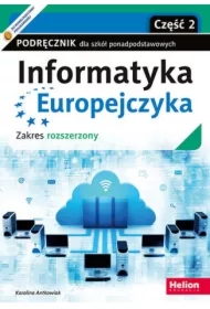Informatyka Europejczyka. Podręcznik dla szkół ponadpodstawowych. Zakres rozszerzony. Część 2