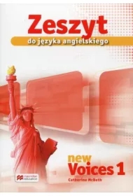 New Voices 1. Zeszyt do języka angielskiego. Gimnazjum