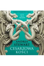 Cesarzowa kości. Tonące Cesarstwo. Tom 2