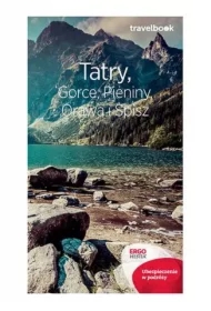 Tatry, Gorce, Pieniny, Orawa i Spisz. Travelbook
