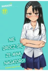 Nie drocz się ze mną, Nagatoro! Tom 17