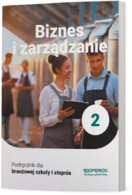 Podręcznik Biznes i zarządzanie 2. Szkoła branżowa I stopnia