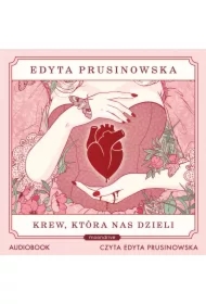 Krew, która nas dzieli. Tom 1