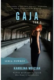 Gaja. Powrót. Tom 3