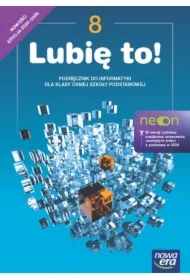 Lubię to! 8. Podręcznik do informatyki dla klasy ósmej szkoły podstawowej