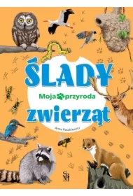 Moja przyroda. Ślady zwierząt