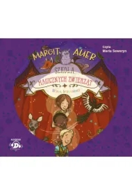 Szkoła magicznych zwierząt. Bravo, bravissimo! CD