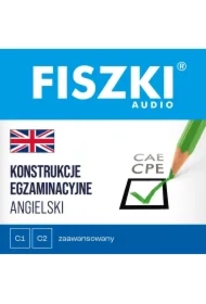 FISZKI audio &ndash; angielski &ndash; Konstrukcje egzaminacyjne