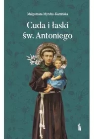 Cuda i łaski św. Antoniego w.2