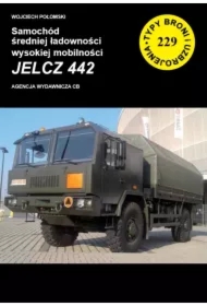 Samochód średniej ładowności wysokiej mobilności Jelcz 442. Typy broni i uzbrojenia. Tom 229