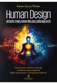 Human Design - proste ćwiczenia dla początkujących
