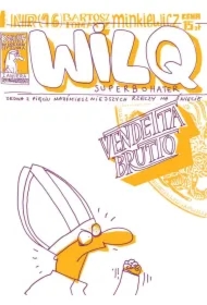 Vendetta brutto. Wilq Superbohater. Tom 16