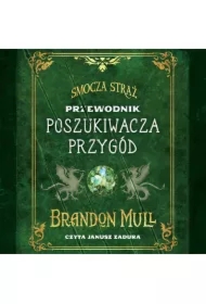Smocza Straż. Przewodnik poszukiwacza przygód