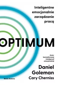 Optimum. Inteligentne emocjonalnie zarządzanie pracą